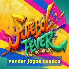 vender jogos usados